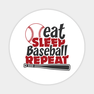 Eat Sleep Baseball repeat Magnet